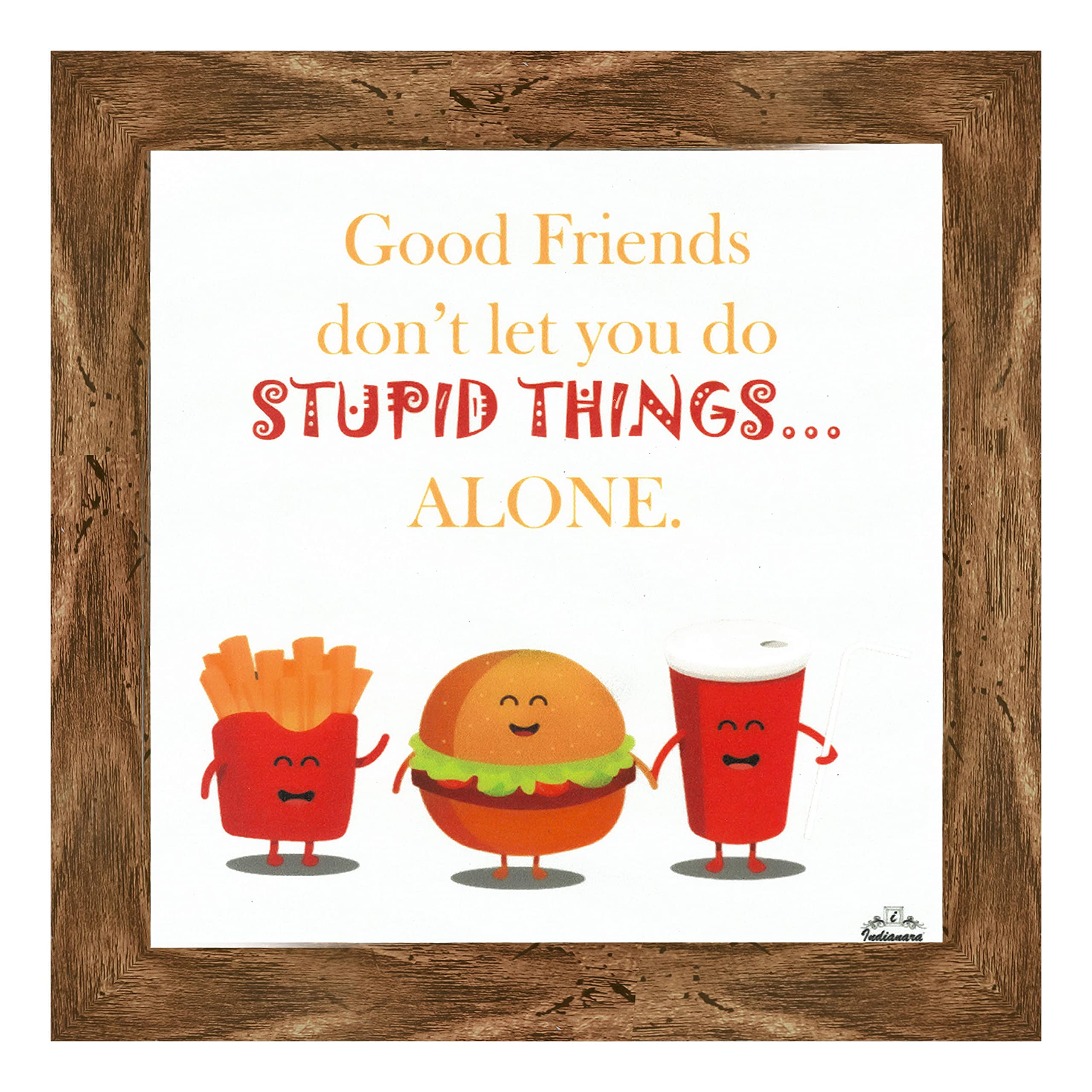 Indianara Set Of 4 Quirky Friends Quote Framed Wall Hanging Laminated Paintings Matt Art Prints 9.5 Inch X 9.5 Inch (Multicolour